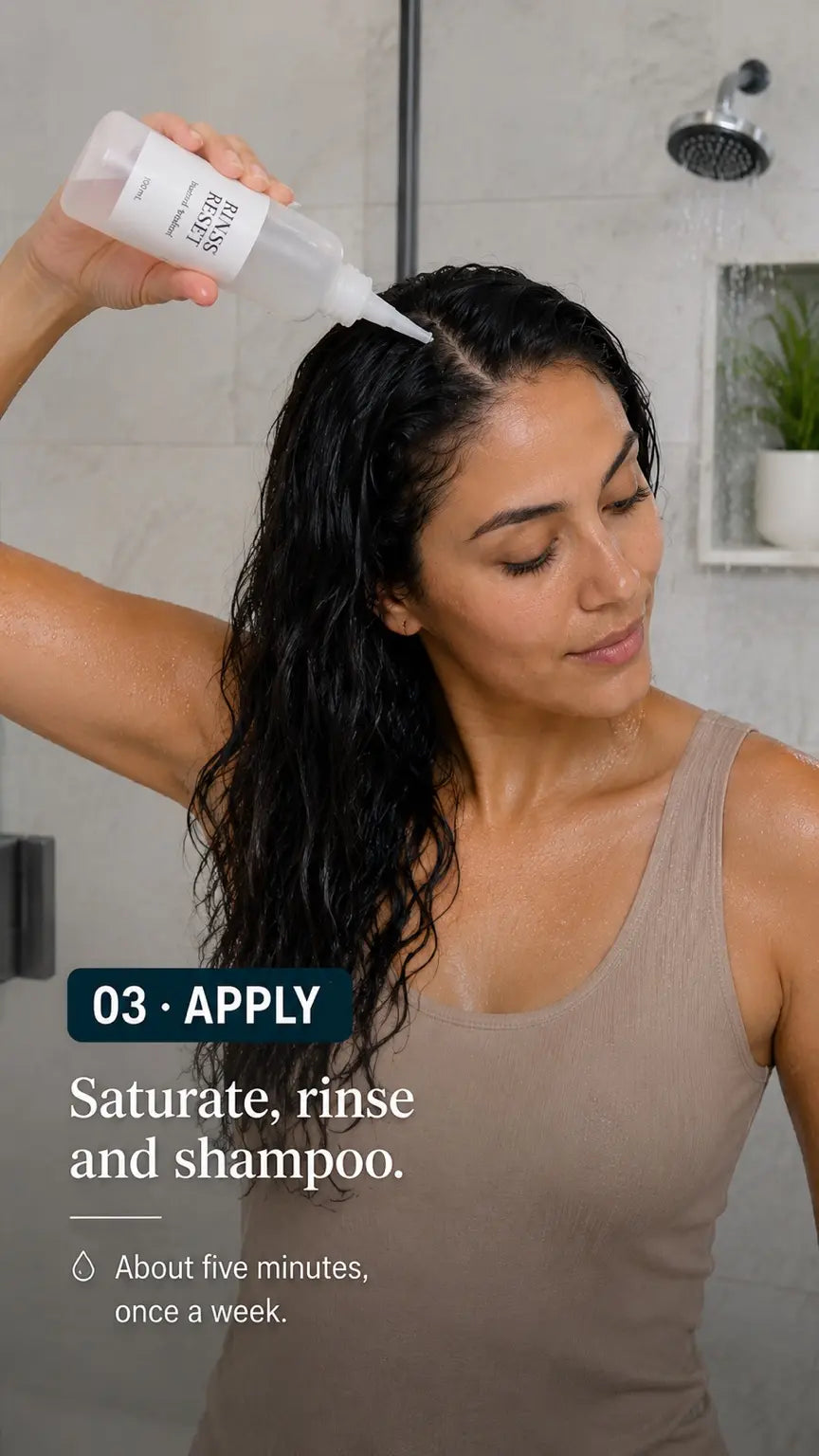 Apply: saturate hair before shampoo
